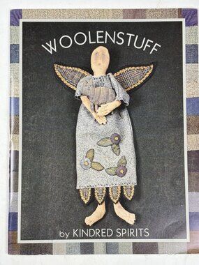 Woolenstuff Pattern Book by Kindred Spirits Alice Strebel Sally Korte Wool Craft